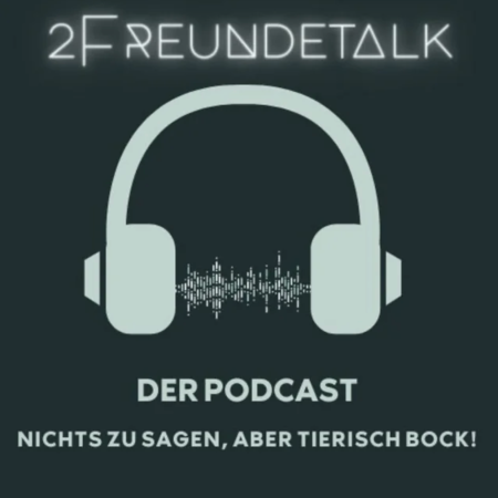 2FreundeTalk - Der Podcast: Introbild mit Logo